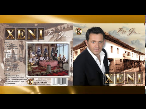 Xeni - Cd Per ju - Dy quna qe na i ka Tirana