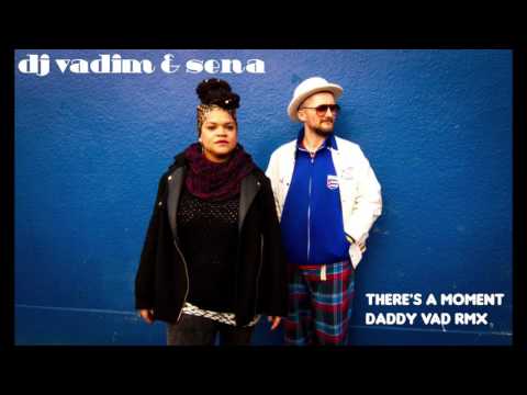 There's A Moment Daddy Vad Remix (Free Download)