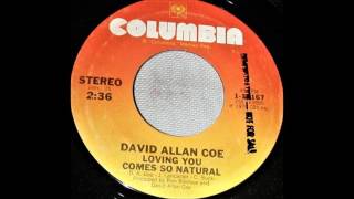 David Allan Coe - Lovin&#39; You Comes So Natural