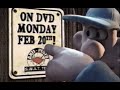 Wallace And Gromit The Curse Of The Were Rabbit DVD Advert 2006