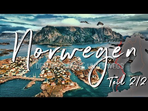 #13 Nord-Norwegen Teil 2 (Lofoten, Vesterålen, Trondheim) Mit dem Wohnmobil unterwegs