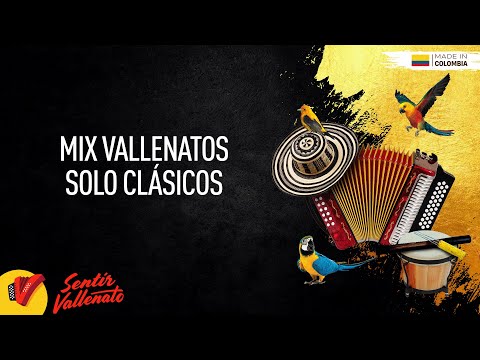 Mix Vallenatos Sólo Clásicos, Video Letras - Sentir Vallenato