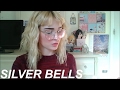 silver bells - she & him (cover)