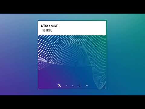 Seegy x Kaimei - The Tribe (Extended Mix)