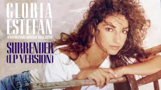 Surrender (LP Mix Version) Gloria Estefan &amp; Miami Sound Machine 1988 Rare