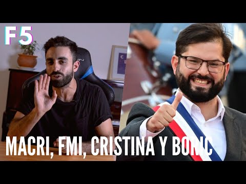 F5 - Resumen SEMANAL de NOTICIAS argentinas: FMI, Cristina, Macri, Alberto y Boric
