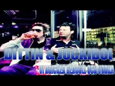 DITTIN & JOCKIBOI - VI DRICKER REDBULL & VODKA remix by nyotral
