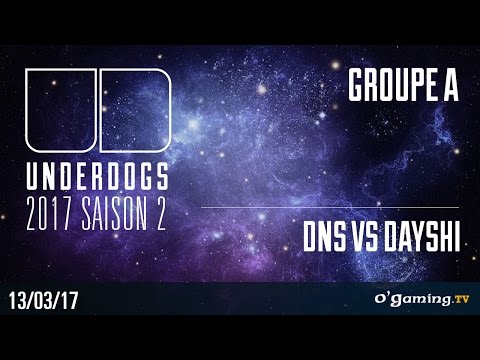 DnS vs Dayshi PvT - Underdogs 2017 Saison 2 - Groupe A Winner side - Starcraft II