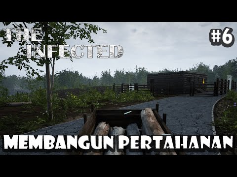 Membangun Pertahanan Rumah - The Infected Indonesia Part 6
