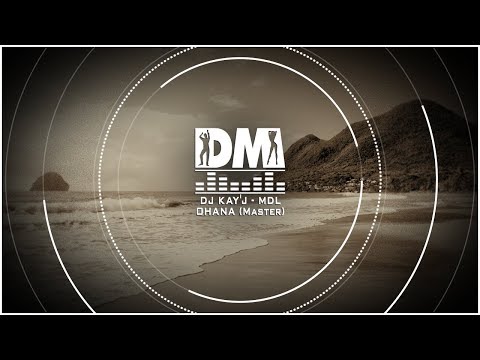 DJ KAY'J - MDL OHANA (Master)
