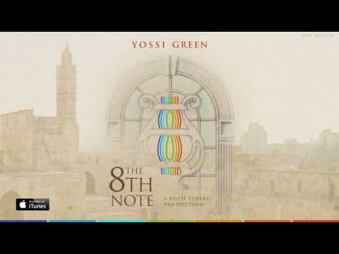 בשבתך בביתך | BESHIVTECHO | The 8th Note | Yossi Green ft. Shloime Gertner