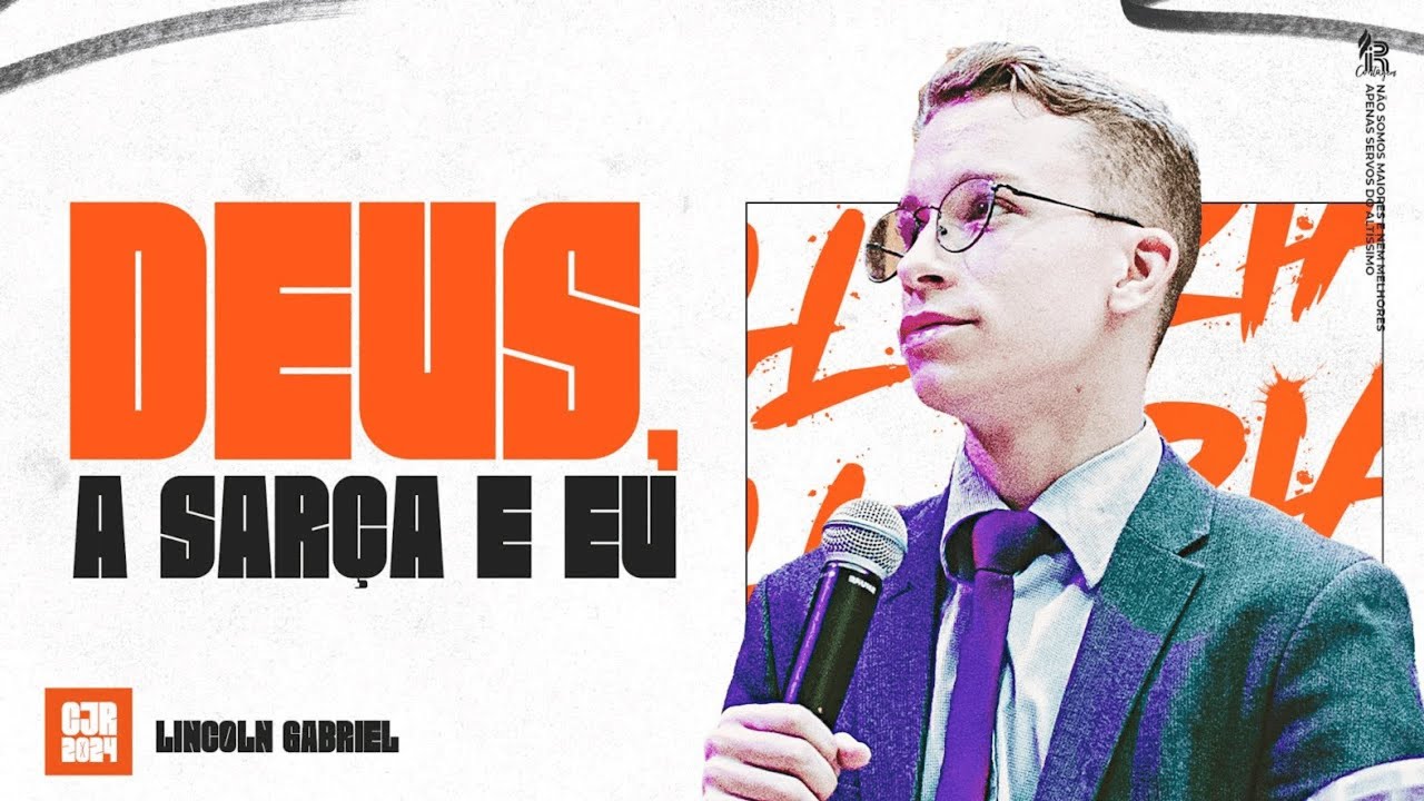 Deus, a Sarça e Eu | Lincoln Gabriel | Conjure 2024