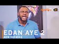 Edan Aye 2 Latest Yoruba Movie 2022 Drama Starring Odunlade Adekola | Peju Ogunmola | Lalude