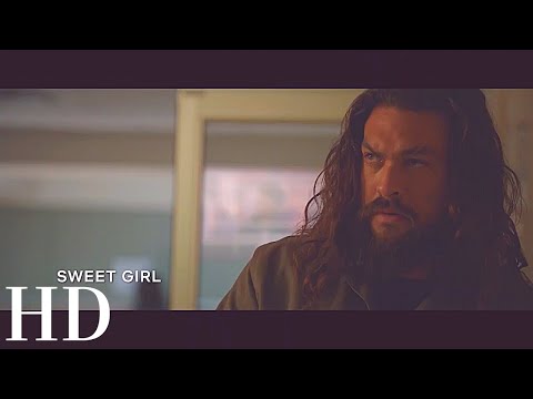 NEW SWEET GIRL Trailer Teaser (2021) Jason Momoa, Netflix - FLAGMAN Movie Trailers.HD