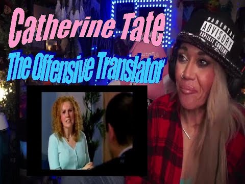 Catherine Tate - The Offensive Translator - Live Streaming With Just Jen Reacts