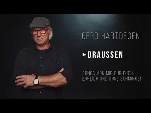 GERD HARTDEGEN - DRAUSSEN