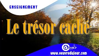 Le trésor caché