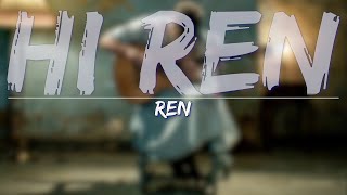 Download lagu Ren - Hi Ren (Lyrics) - Full Audio, 4k Video mp3 Download lagu Ren - Hi Ren (Lyrics) - Full Audio, 4k Video mp3
