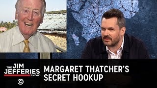 JimBits: Margaret Thatcher’s Secret Hookup - The Jim Jefferies Show