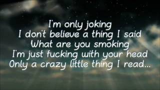 "I'm Only Joking" Lyrics  by Kongos (Explicit)