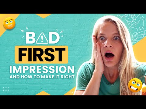 BAD FIRST IMPRESSION with a freelance client? And how to make it right