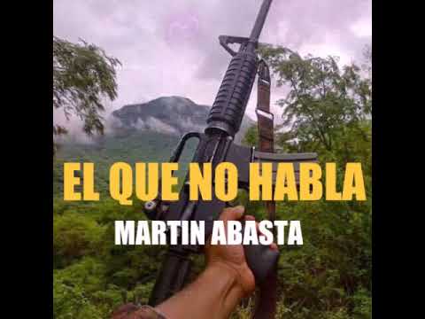 EL CALLADO - MARTIN ABASTA (2019)