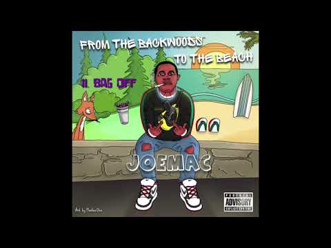 Joemac - Bag Off (Official Audio)