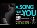 A SONG FOR YOU - Neal Schon (GUITAR COVER BY MIKE EDURISE)
