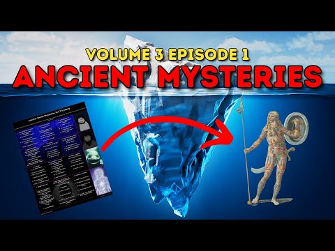 Ancient Mysteries Iceberg Explained Vol. 3 Ep. 1