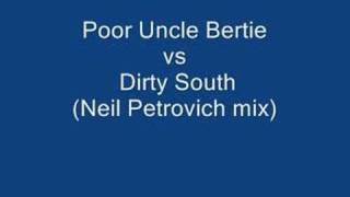 Dirty South - Minority (Poor Uncle Bertie mix dj Hepburn)