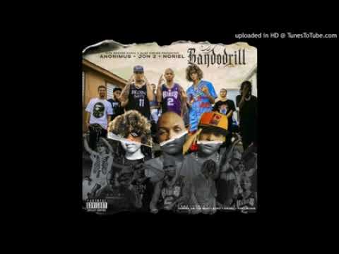 Anonimus; Jon Z; Noriel - Bandodrill
