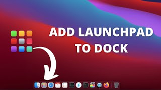 How to Add Launchpad to Dock on Mac