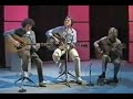 Ralph McTell, Bert Jansch and John Williams - Song for Martin
