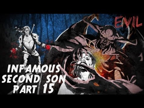 Infamous Second Son Evil Karma Walkthrough [HD] - Part 15 - Heaven's Hellfire