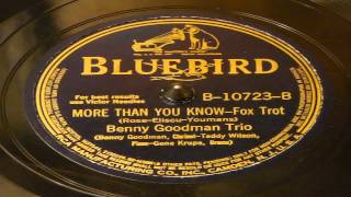 More Than You Know - Benny Goodman Trio