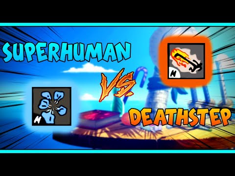 Superhuman VS Deathstep! | Battle Of The Best Fighting Styles! | OP Combos! | Blox Fruits |