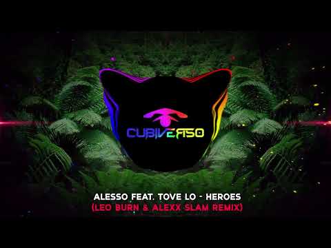 Alesso feat. Tove Lo - Heroes (Leo Burn & Alexx Slam Remix)