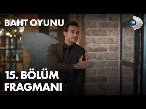 Baht Oyunu 15 Bölüm Fragmanı