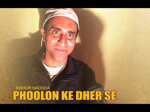 PHOOLON KE DERE  HAI   Kishor  Nadoda STUDIOVTC Australia HD