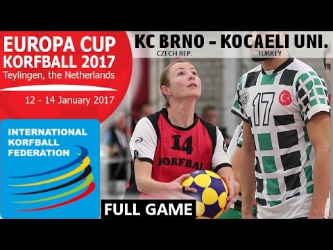 IKF Ecup 2017 Korfbal Klub Brno - Kocaeli University Sport Club