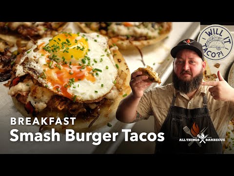 Will It Taco? Breakfast Smash Burger Tacos