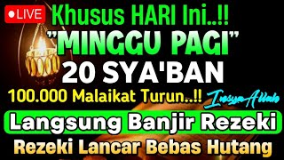 Download lagu Putar Ayat ini Di Bulan Sya'ban - Segala Hajad Dikabulkan, Rezeki Mengalir Deras, Aamiin mp3