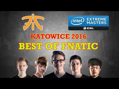 Best of Fnatic | IEM Katowice 2016