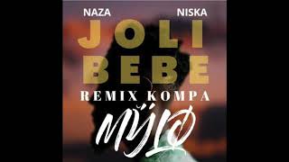 MŸLØ Remix Kompa "Joli Bébé" Naza & Niska