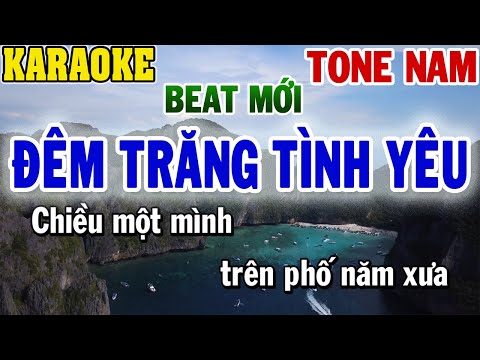Karaoke Đêm Trăng Tình Yêu Tone Nam | Karaoke Beat | 84