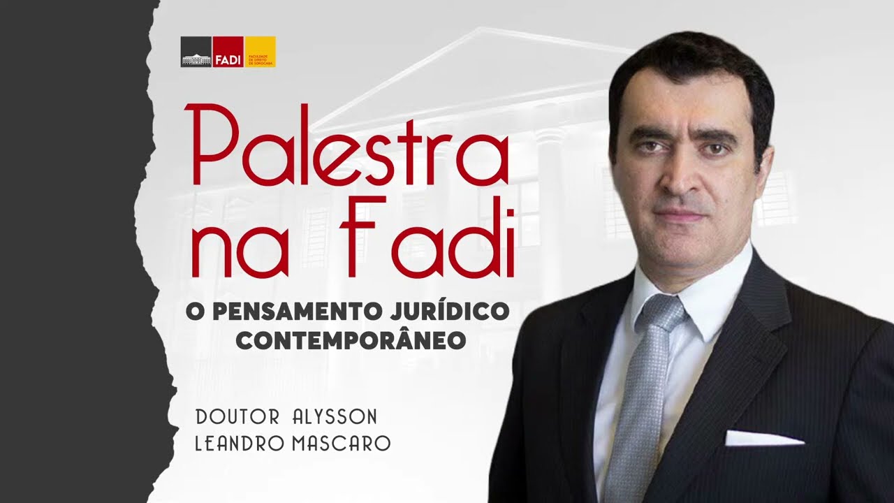 O PENSAMENTO JURÍDICO CONTEMPORÂNEO | Palestra de Mascaro na FADI (Sorocaba/SP)