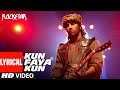 Kun Faya Kun Javed Ali A R Rehman Mohit Chauhan Lyrics Rockstar Ranbir Kapoor Lofi Lyrics
