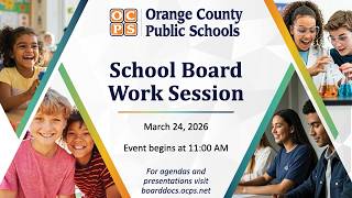 OCPS | 2026-03-24 School Board Work Session