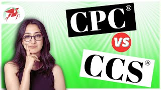 Difference between CPC and CCS certification - which is better