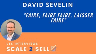 Scale2Sell — David Sévelin
